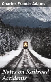 Cover von Notes on Railroad Accidents