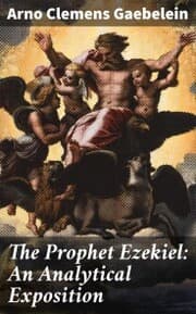 Cover von The Prophet Ezekiel: An Analytical Exposition