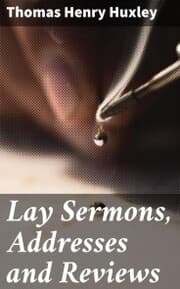 Cover von Lay Sermons, Addresses and Reviews