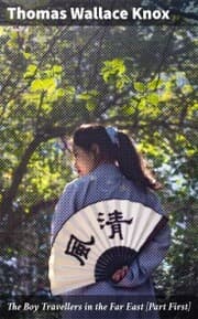 Cover von The Boy Travellers in the Far East [Part First]