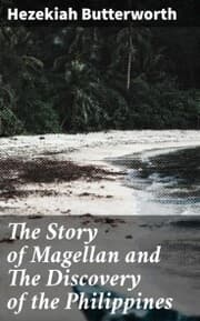 Cover von The Story of Magellan and The Discovery of the Philippines