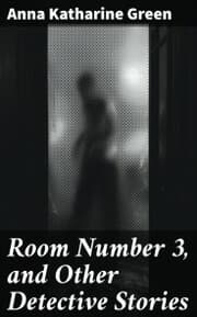 Cover von Room Number 3, and Other Detective Stories
