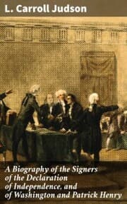 Cover von A Biography of the Signers of the Declaration of Independence, and of Washington and Patrick Henry