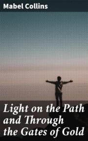 Cover von Light on the Path and Through the Gates of Gold