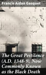 Cover von The Great Pestilence (A.D. 1348-9), Now Commonly Known as the Black Death