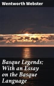Cover von Basque Legends; With an Essay on the Basque Language