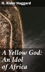 Cover von A Yellow God: An Idol of Africa