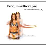 Cover von Frequenztherapie im Zentrum der Heilung 1