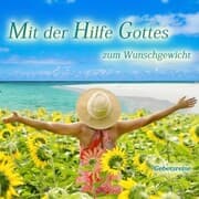Cover von Mit der Hilfe Gottes zum Wunschgewicht