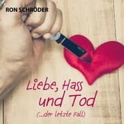Cover von Liebe, Hass und Tod