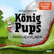 Cover von König Pups - Drachenalarm