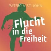 Cover von Flucht in die Freiheit