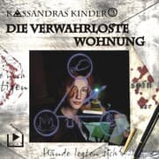 Cover von Kassandras Kinder 03 - Die verwahrloste Wohnung
