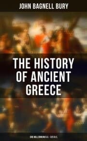 Cover von The History of Ancient Greece: 3rd millennium B.C. - 323 B.C.