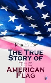 Cover von The True Story of the American Flag