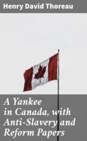 Cover von A Yankee in Canada, with Anti-Slavery and Reform Papers