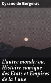 Cover von L'autre monde; ou, Histoire comique des Etats et Empires de la Lune