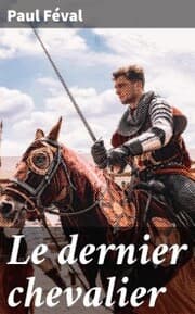 Cover von Le dernier chevalier