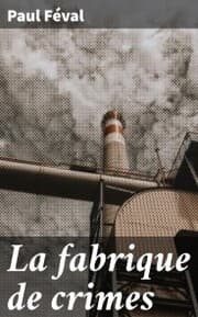 Cover von La fabrique de crimes