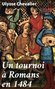 Cover von Un tournoi à Romans en 1484