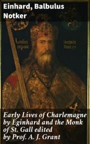 Cover von Early Lives of Charlemagne by Eginhard and the Monk of St Gall edited by Prof. A. J. Grant
