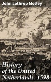 Cover von History of the United Netherlands, 1598