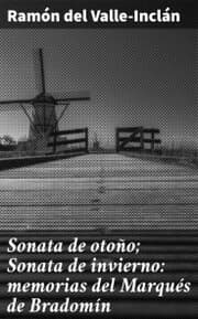 Cover von Sonata de otoño; Sonata de invierno: memorias del Marqués de Bradomín