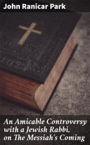 Cover von An Amicable Controversy with a Jewish Rabbi, on The Messiah's Coming