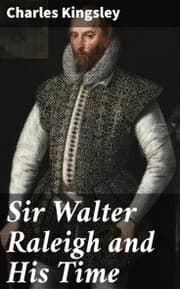 Cover von Sir Walter Raleigh and His Time