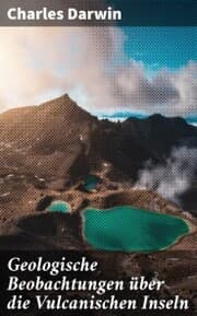 Cover von Geologische Beobachtungen über die Vulcanischen Inseln