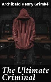 Cover von The Ultimate Criminal