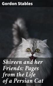 Cover von Shireen and her Friends: Pages from the Life of a Persian Cat