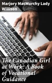 Cover von The Canadian Girl at Work: A Book of Vocational Guidance