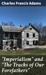 Cover von 'Imperialism' and 'The Tracks of Our Forefathers'