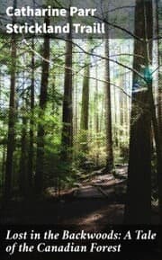 Cover von Lost in the Backwoods: A Tale of the Canadian Forest