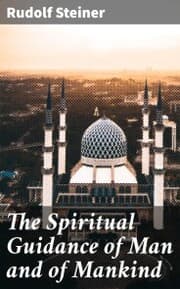Cover von The Spiritual Guidance of Man and of Mankind