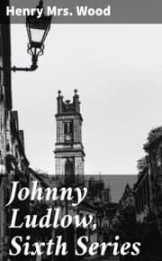Cover von Johnny Ludlow, Sixth Series