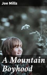 Cover von A Mountain Boyhood