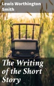 Cover von The Writing of the Short Story