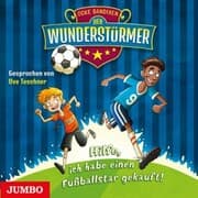 Cover von Der Wunderstürmer. Hilfe, ich habe einen Fußballstar gekauft! [Band 1]
