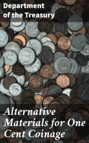 Cover von Alternative Materials for One Cent Coinage