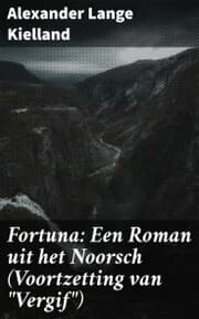 Cover von Fortuna: Een Roman uit het Noorsch (Voortzetting van 'Vergif')