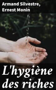 Cover von L'hygiène des riches