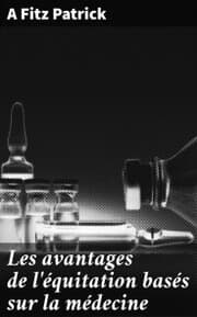 Cover von Les avantages de l'équitation basés sur la médecine
