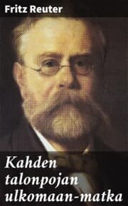 Cover von Kahden talonpojan ulkomaan-matka
