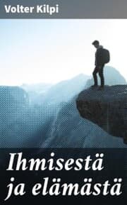 Cover von Ihmisestä ja elämästä