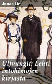 Cover von Ulfvungit: Lehti intohimojen kirjasta