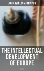 Cover von The Intellectual Development of Europe (Vol. 1&2)