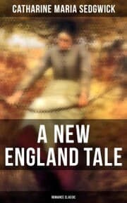 Cover von A New England Tale (Romance Classic)