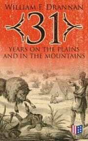 Cover von 31 Years on the Plains and in the Mountains